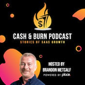Cash and Burn Podcast