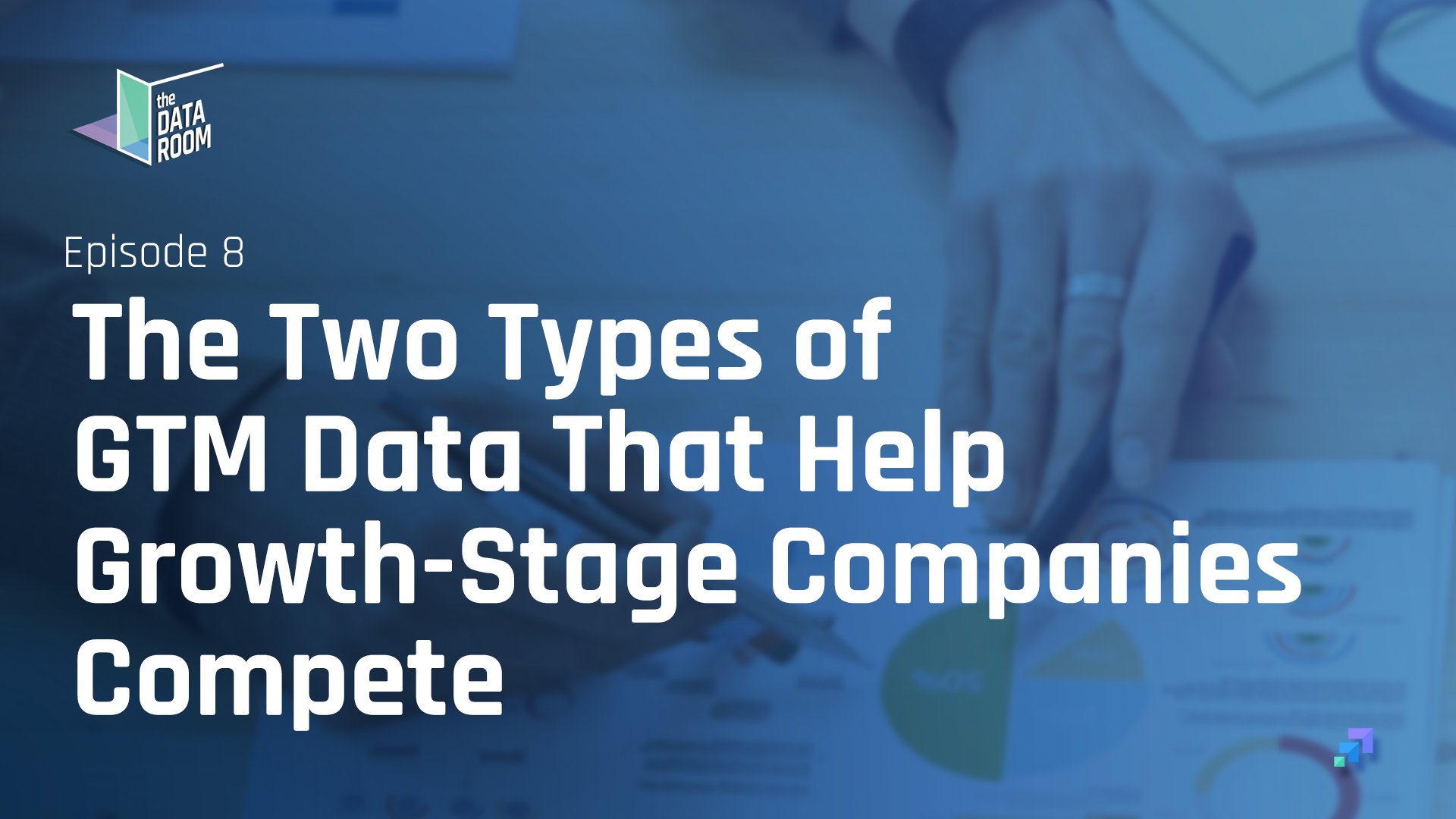 Two Types of GTM Data That Help Growth-Stage Companies Compete